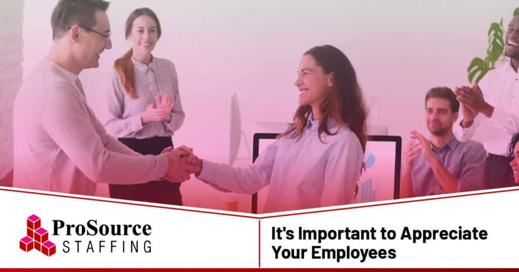It's Important to Appreciate Your Employees