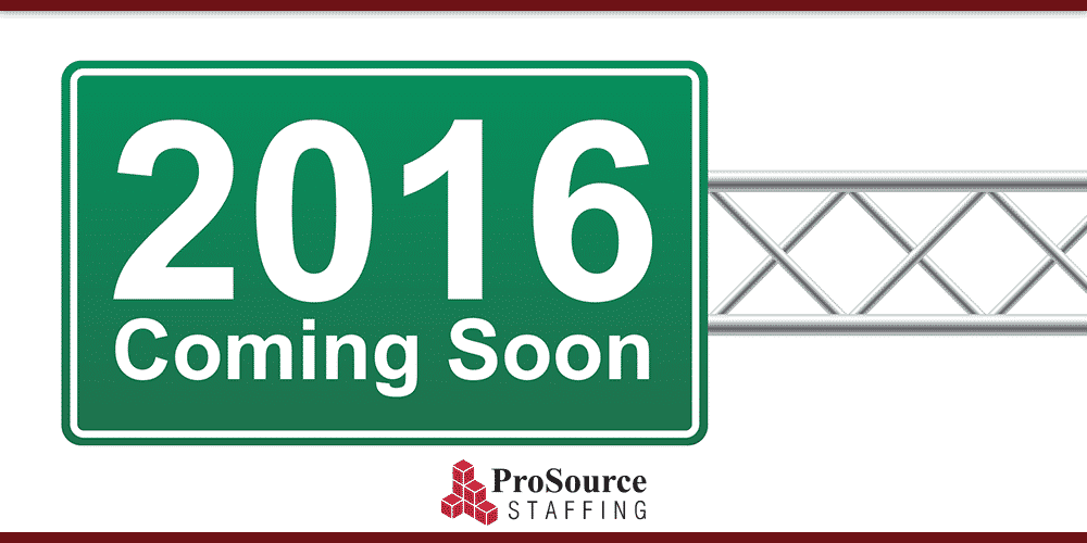 Planning for Success in 2016 | ProSource Staffing